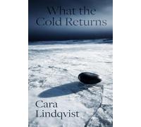 What the Cold Returns