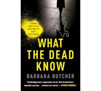 Barbara Butcher What the Dead Know (Tascabile)
