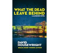 What the Dead Leave Behind: A McKenzie Novel