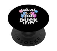 What the Duck Is It Funny Gender Reveal Pun Palloncini PopSockets PopGrip Adesivo