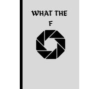 What The F-Stop: Photography Log