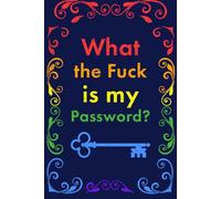 What the Fuck is My Password?: Funny, Vintage Christmas or Birthday Gift for LGBTQ+ People