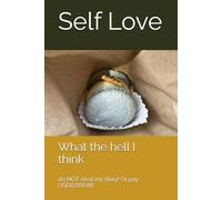 What the hell I think: do NOT steal my diary! Or pay USD8,888.88