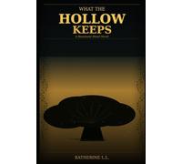 What the Hollow Keeps: A Beaumont Blood Novel