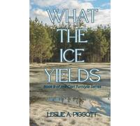 What the Ice Yields: 9