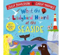What the Ladybird Heard at the Seaside (What the Ladybird Heard, 4)