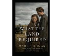 WHAT THE LAND REQUIRED: Some debts are paid in labour. Some take considerably longer.