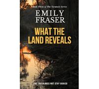 What The Land Reveals: 3