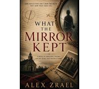 What The Mirror Kept