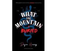 What the Mountain Buried: A Reckoning in the Mountains