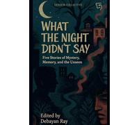 What The Night Didn't Say