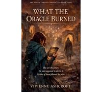 What The Oracle Burned: 4