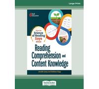 What the Science of Reading Says about Reading Comprehension and Content Knowledge