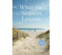 What the Season Leaves: A Cape Cod Summer Romance: 3