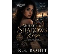 What the Shadows Keep: A Clover Hills Novel of Faith, Secrets, and Redemption