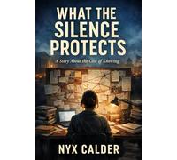 What The Silence Protects: 2