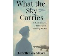 What the Sky Carries