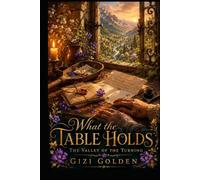 What the Table Holds