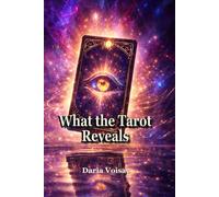 What the Tarot Reveals