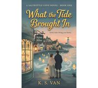 What the Tide Brought In: A Cozy Seaside Fantasy Romance
