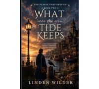 What the Tide Keeps: 2