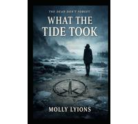 What the Tide Took
