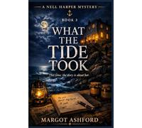 WHAT THE TIDE TOOK