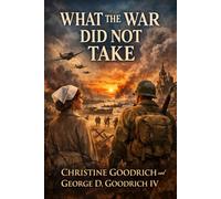 What The War Did Not Take
