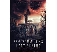 What The Waters Left Behind