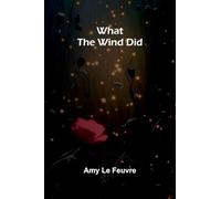 What the wind did
