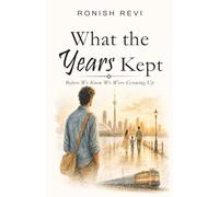 What the Years Kept: Before We Knew We Were Growing Up
