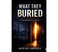 What They Buried