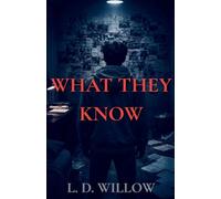 What They Know: 3
