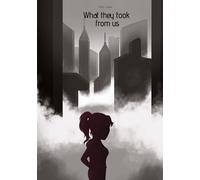 What they took from us: 1