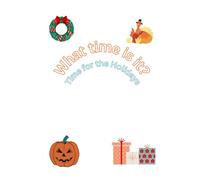 What time is it?: Time for the Holidays