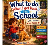 What to do When I get back from School