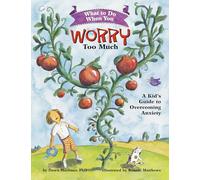 Dawn Huebner What to Do When You Worry Too Much (Tascabile)