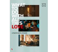 What to Do With All This Love (DVD)