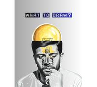 What to Draw?