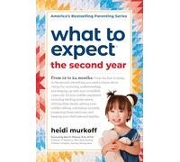 Heidi Murkoff What to Expect the Second Year (Tascabile) What to Expect