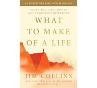 What to Make of a Life: Cliffs, Fog, Fire and the Self-knowledge Imperative