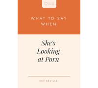 What to Say When She's Looking at Porn