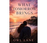 What Tomorrow Brings