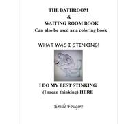 What Was I Stinking?