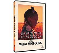 What Was Ours