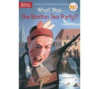 What Was the Boston Tea Party?
