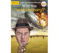 What Was the Hindenburg?