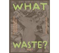 What Waste?: A Search-and-Find Activity Book