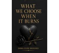 What We Choose When It Burns: The Man Known By Anyone