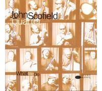 What We Do by John Scofield (1994-09-01)